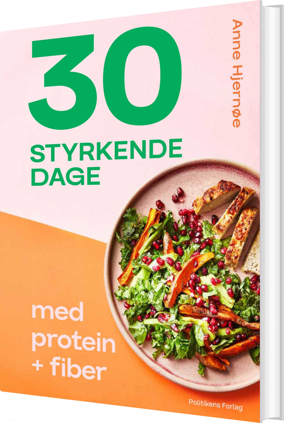 30 Styrkende Dage Med Protein + Fiber - Anne Hjernøe - Bog