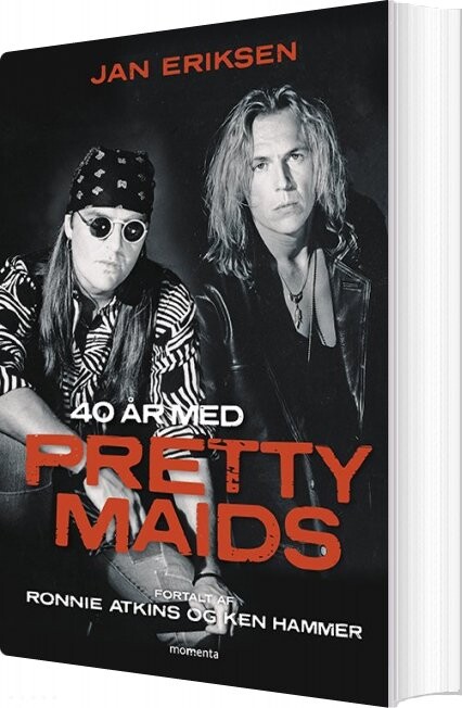 Billede af 40 år Med Pretty Maids - Jan Eriksen - Bog