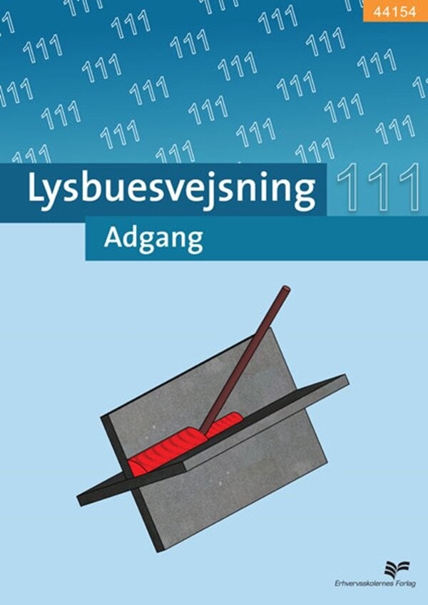 Billede af 44154 Lysbuesvejsning, Adgang - Praxis - Bog
