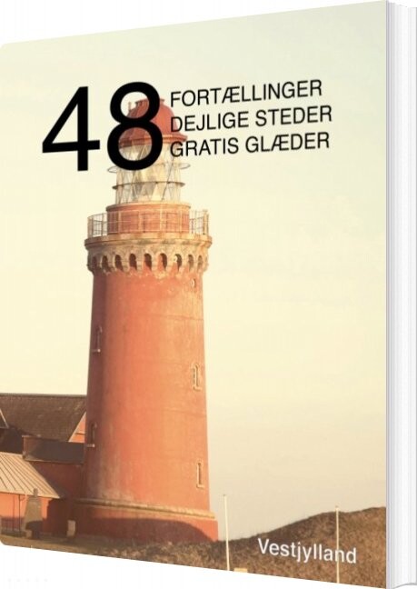 48 Fortællinger, Dejlige Steder Og Gratis Glæder - Kenneth Jensen - Bog