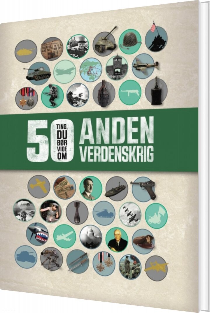 Billede af 50 Ting, Du Bør Vide Om Anden Verdenskrig - Simon Adams - Bog hos Gucca.dk