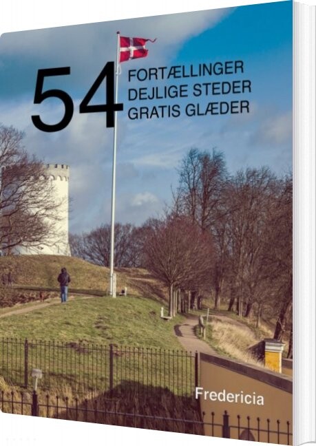 Billede af 54 Fortællinger, Dejlige Steder Og Gratis Glæder - Kenneth Jensen - Bog