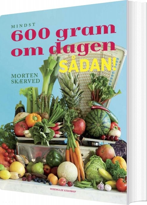 Billede af 600 Gram Om Dagen, Sådan! - Morten Skærved - Bog