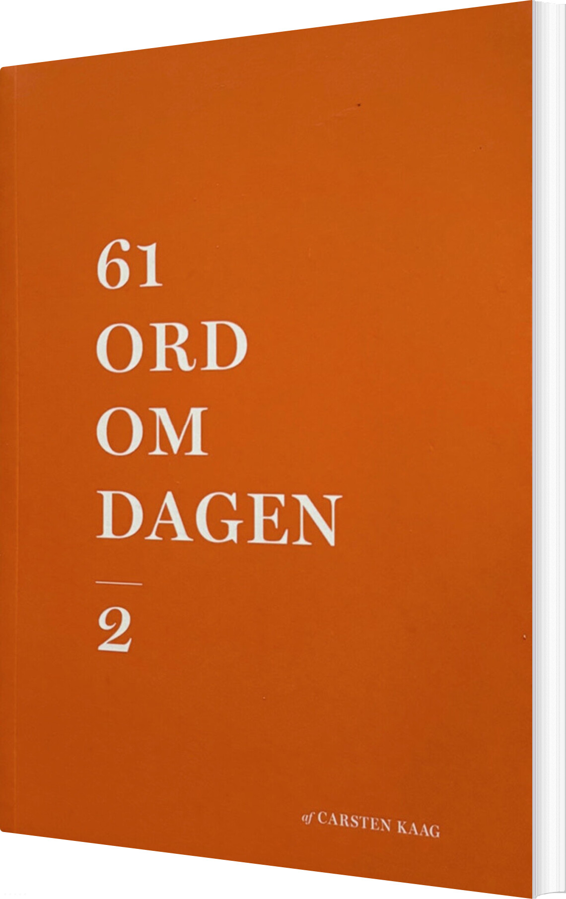 Billede af 61 Ord Om Dagen #2 - Carsten Kaag - Bog