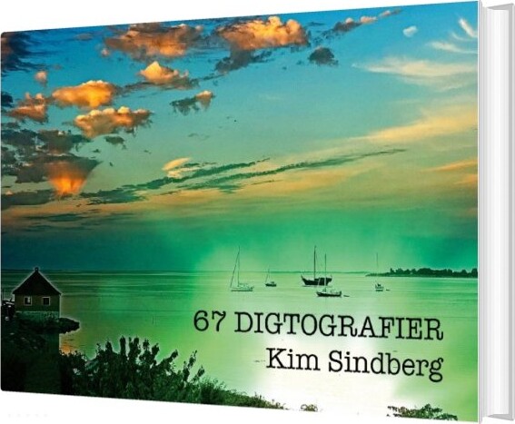 Billede af 67 Digtografier - Kim Sindberg - Bog