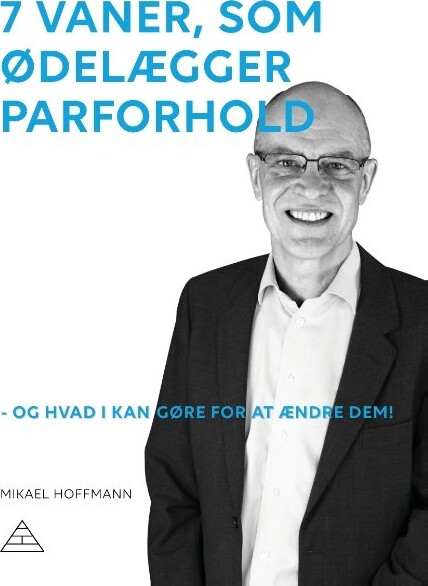 Billede af 7 Vaner, Som ødelægger Parforhold - Mikael Hoffmann - Bog