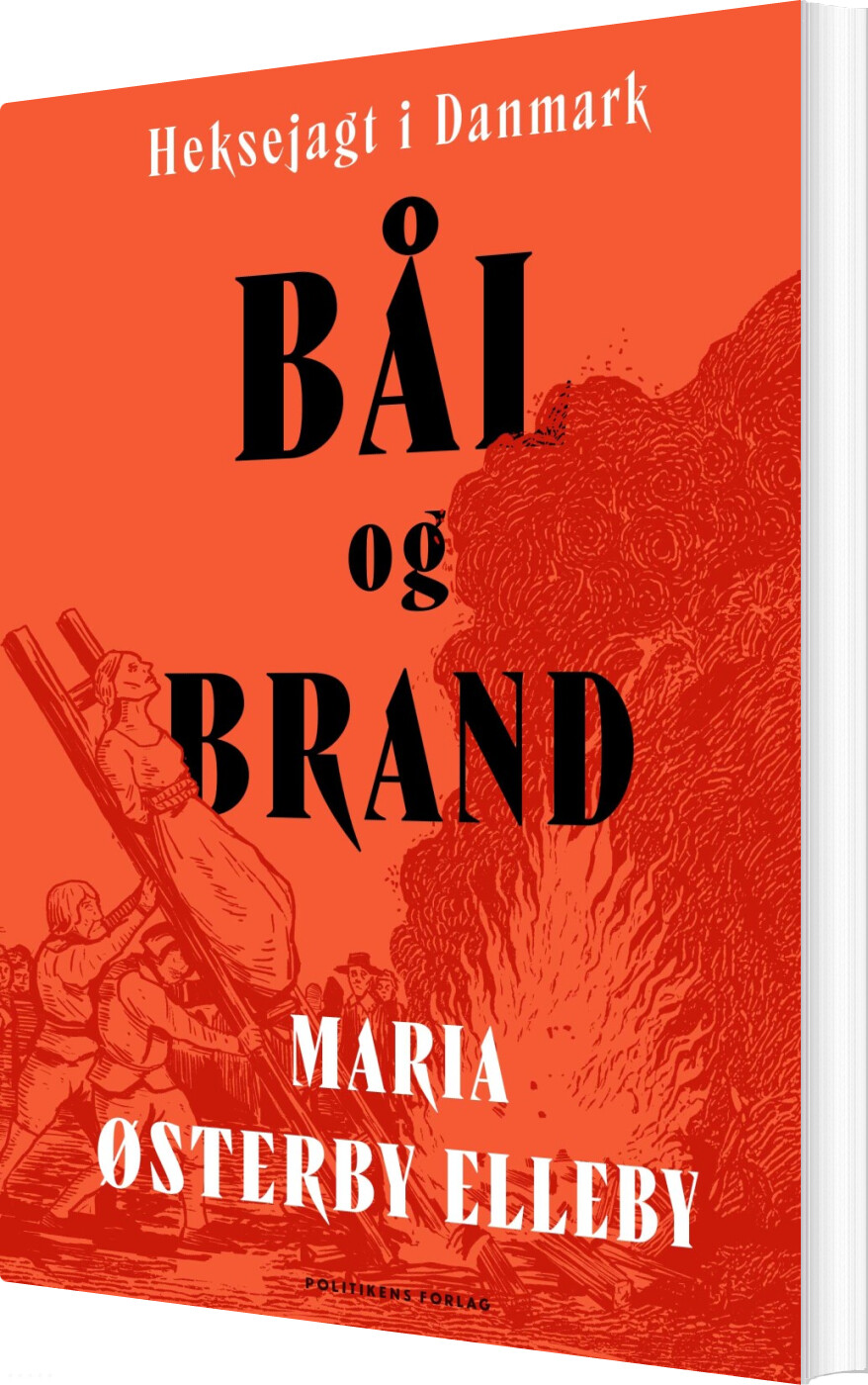 Bål Og Brand - Maria østerby Elleby - Bog