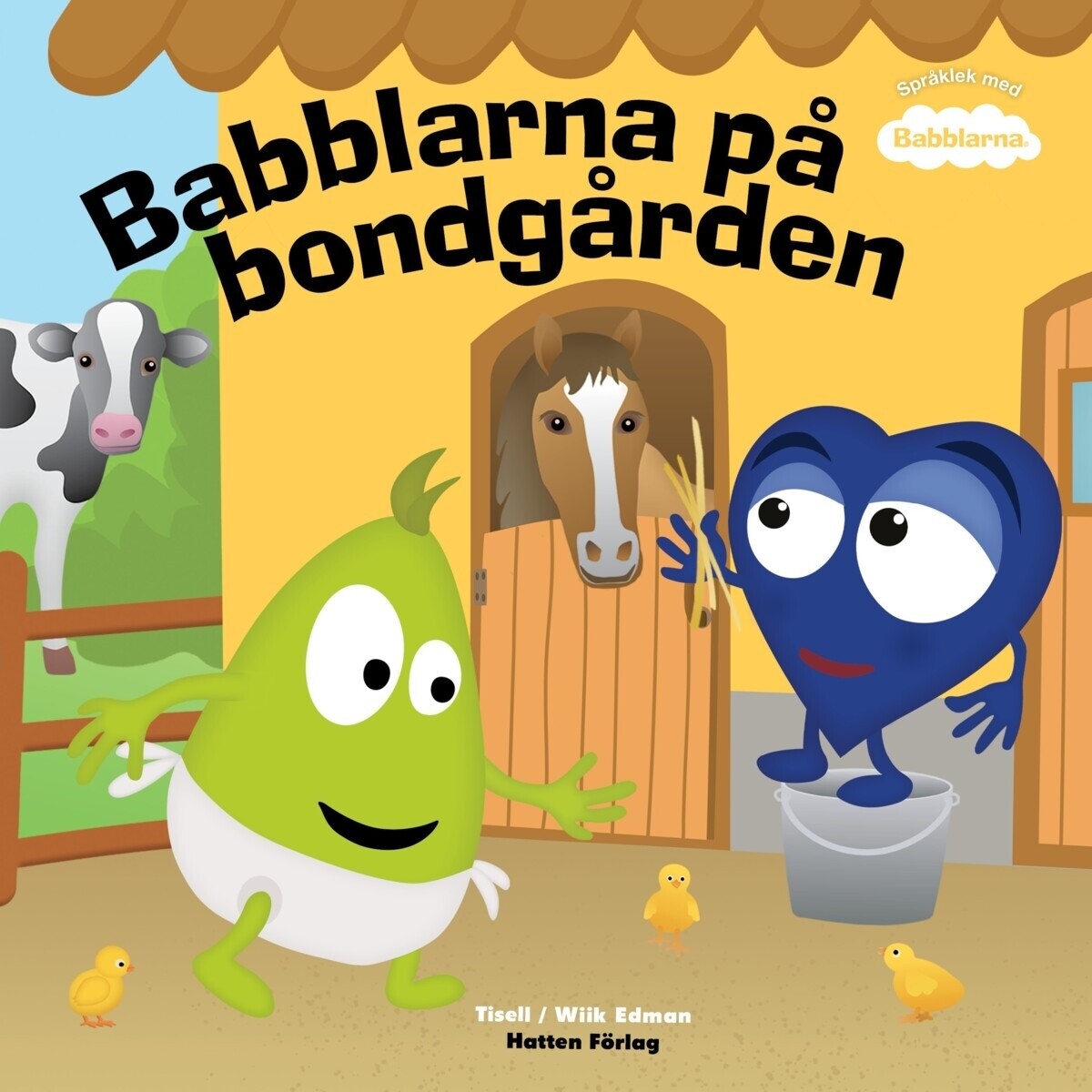 Bablerne På Bondegården - Anneli Tisell - Bog