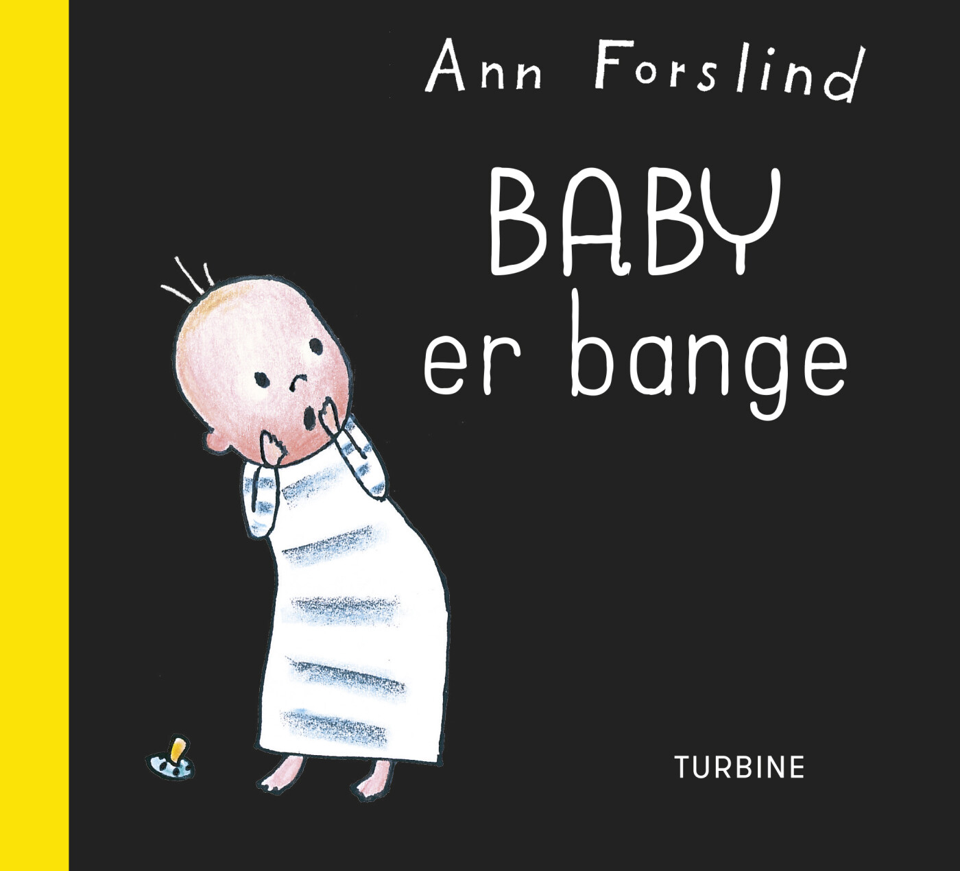 Billede af Baby Er Bange - Ann Forslind - Bog