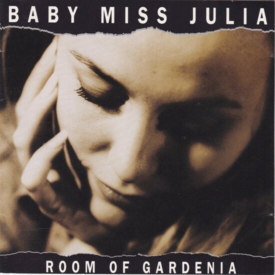 Baby Miss Julia - Room Of Gardenia - CD