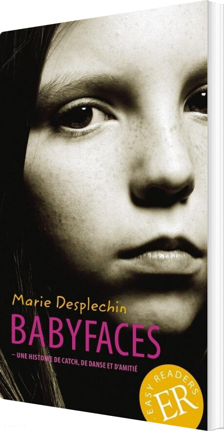 Babyfaces, Er A - Marie Desplechin - Fransk Bog