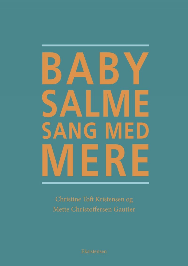 Billede af Babysalmesang Med Mere - Christine Toft Kristensen - Bog
