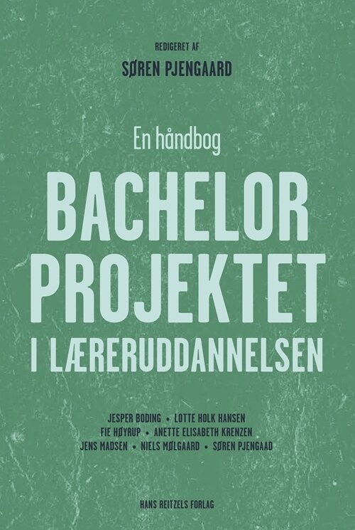 Billede af Bachelorprojektet I Læreruddannelsen - Niels Mølgaard - Bog