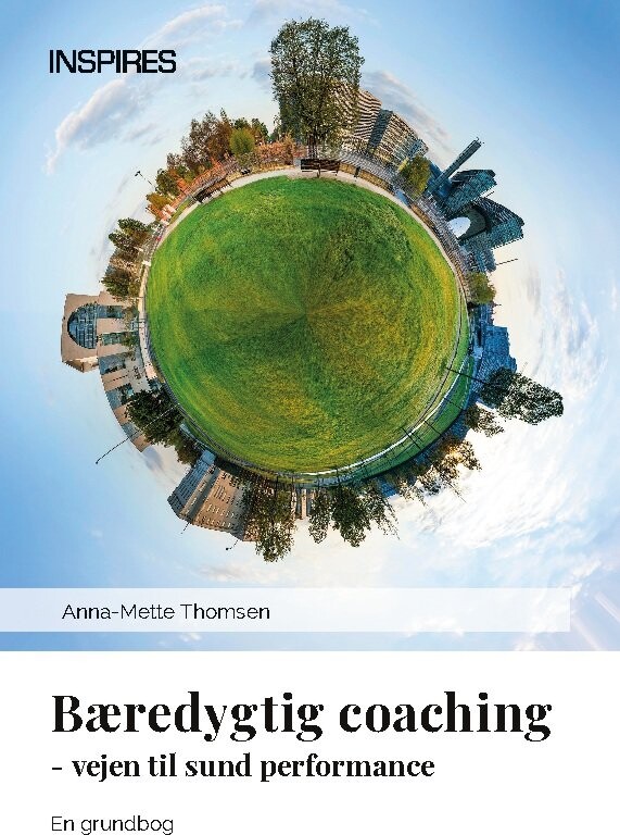 Bæredygtig Coaching - Anna-mette Thomsen - Bog