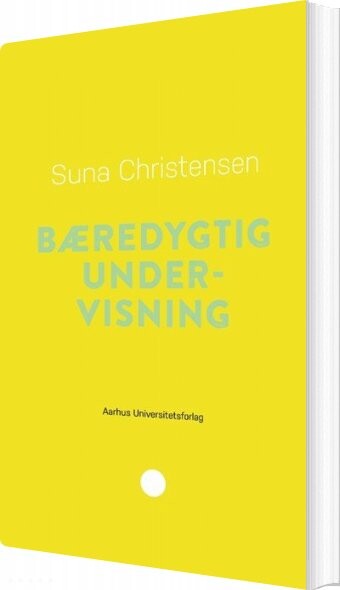 Billede af Bæredygtig Undervisning - Suna Christensen - Bog