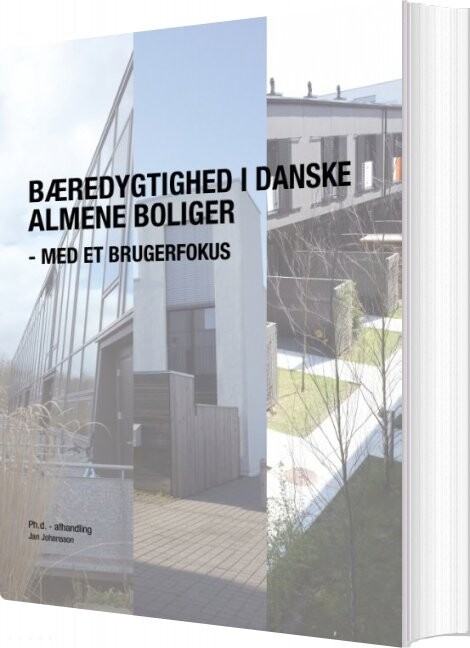 Billede af Bæredygtighed I Danske Almene Boliger - Med Et Brugerfokus - Jan Johansson - Bog