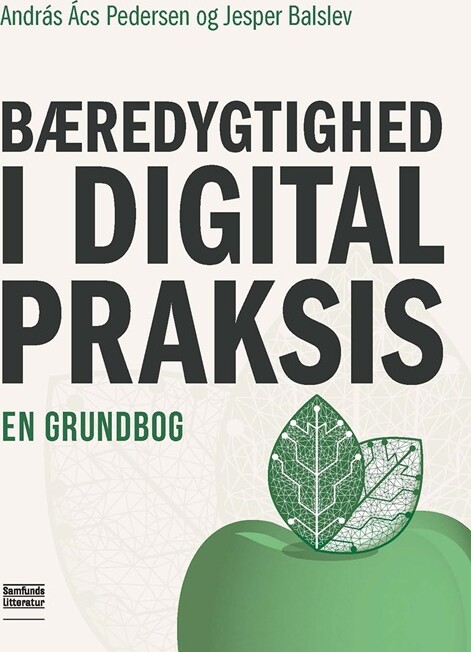 Bæredygtighed I Digital Praksis - Jesper Balslev - Bog