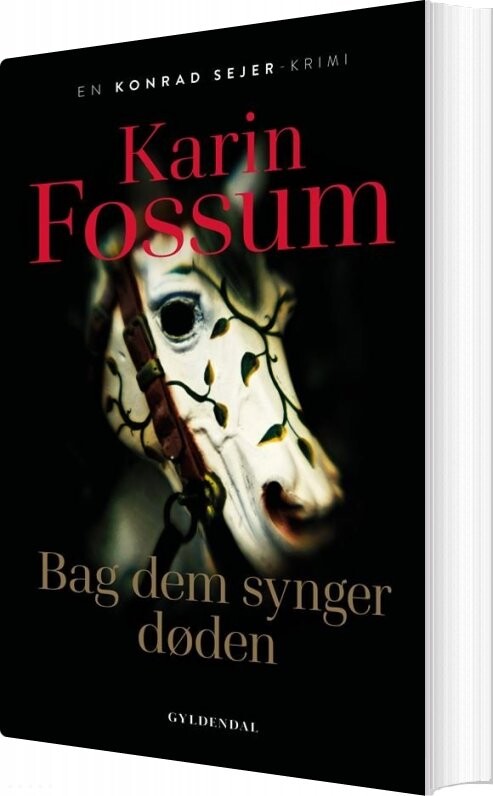 Bag Dem Synger Døden - Karin Fossum - Bog