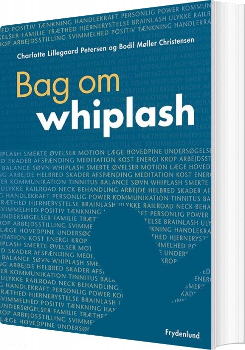 Billede af Bag Om Whiplash - Bodil Møller Christensen - Bog