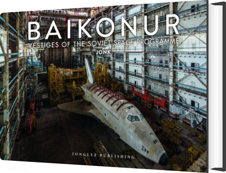 Billede af Baikonur: Vestiges Of The Soviet Space Programme - Jonk - English Book