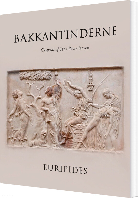 Bakkantinderne - Euripides - Bog