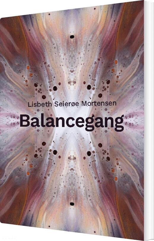 Billede af Balancegang - Lisbeth Seierøe Mortensen - Bog