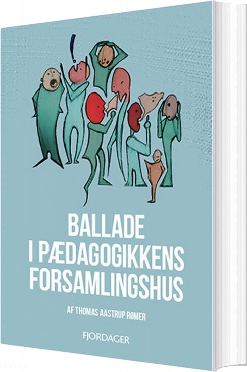 Ballade I Det Pædagogiske Forsamlingshus - Thomas Aastrup Rømer - Bog