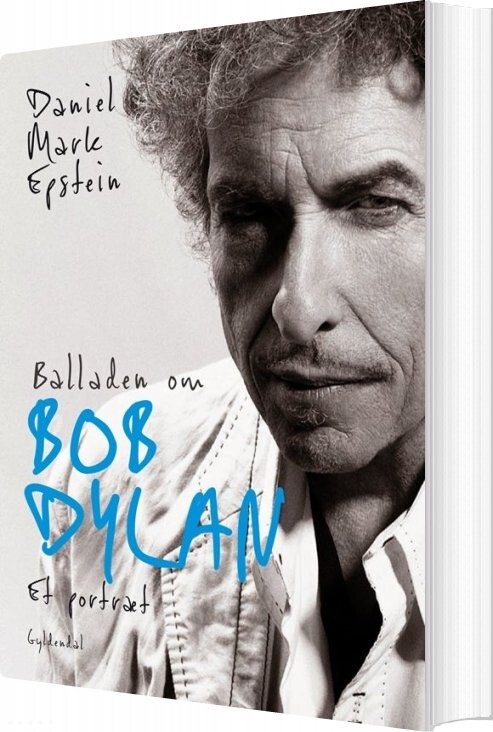 Billede af Balladen Om Bob Dylan - Daniel Mark Epstein - Bog