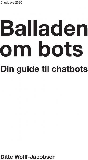 Din Guide Til Chatbots - Ditte Wolff-jacobsen - Bog