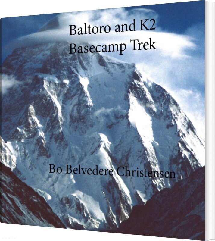 Baltoro And K2 Basecamp Trek - Bo Belvedere Christensen - English Book