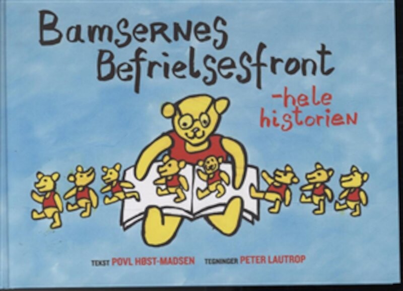 Se Bamsernes Befrielsesfront - Peter Lautrop - Bog hos Gucca.dk