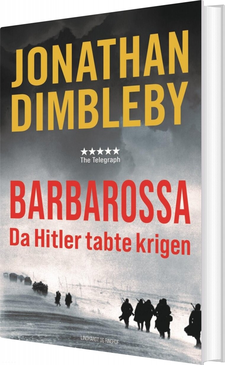 Barbarossa - Hitler Tabte af Jonathan Dimbleby - Indbundet Bog - Gucca.dk