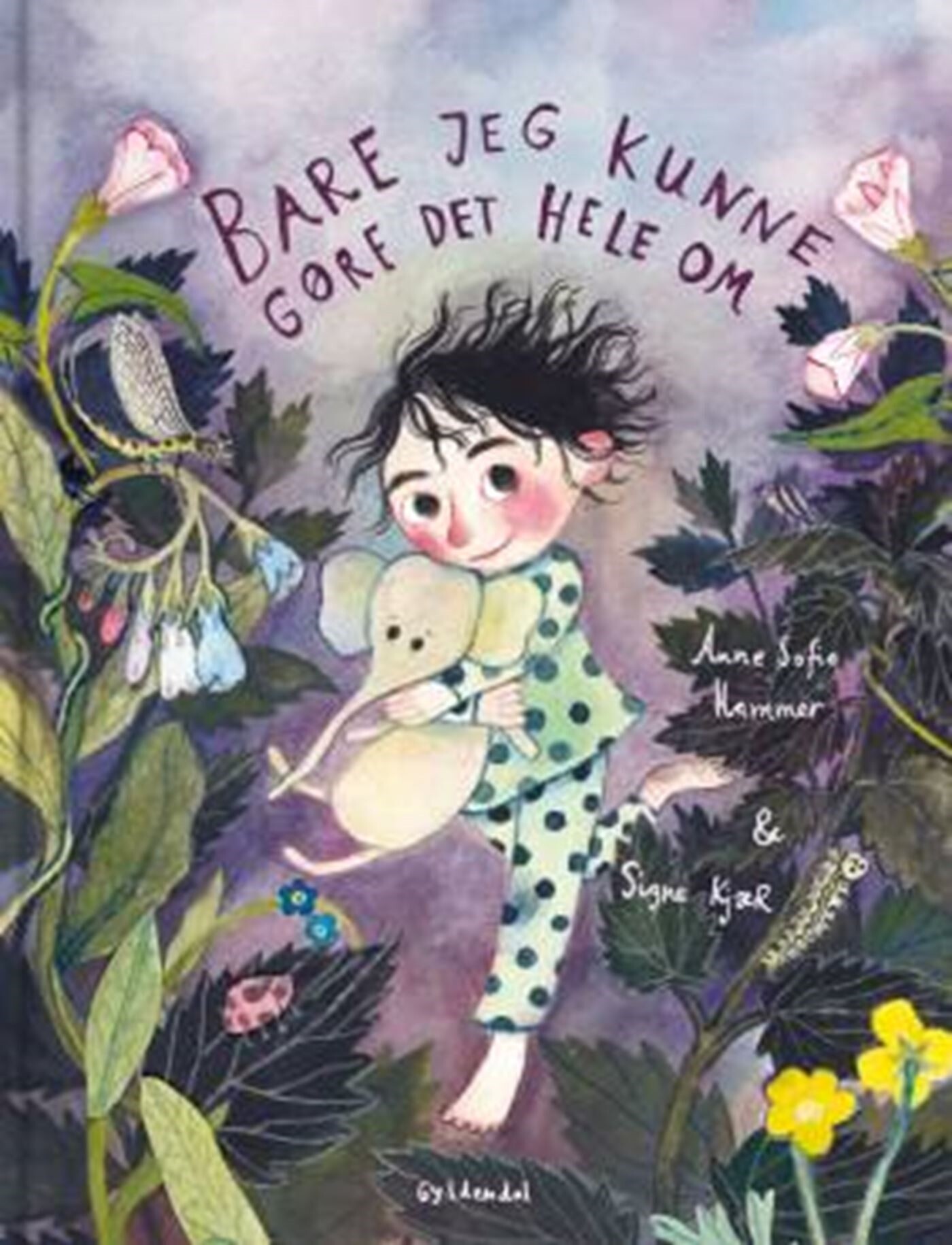 Bare Jeg Kunne Gøre Det Hele Om - Anne Sofie Hammer - Bog