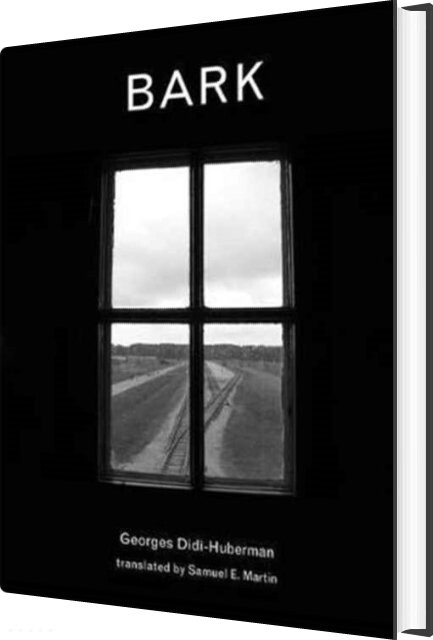 Bark - Georges Didi-huberman - Bog