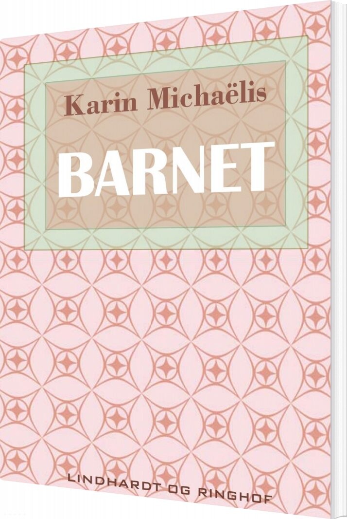 Barnet - Karin Michaëlis - Bog