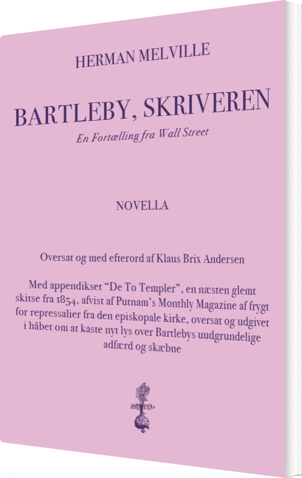Bartleby, Skriveren - En Fortælling Fra Wall Street - Herman Melville - Bog