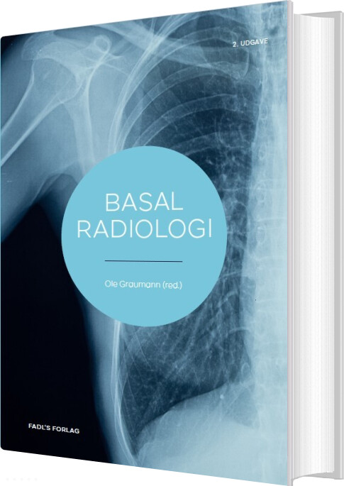 Basal Radiologi 2. Udg - Ole Graumann - Bog