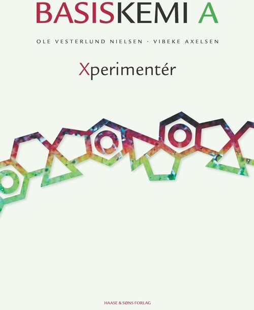 Billede af Basiskemi A Xperimentér - Ole Vesterlund Nielsen - Bog