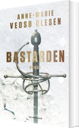 Billede af Bastarden - Anne-marie Vedsø Olesen - Bog