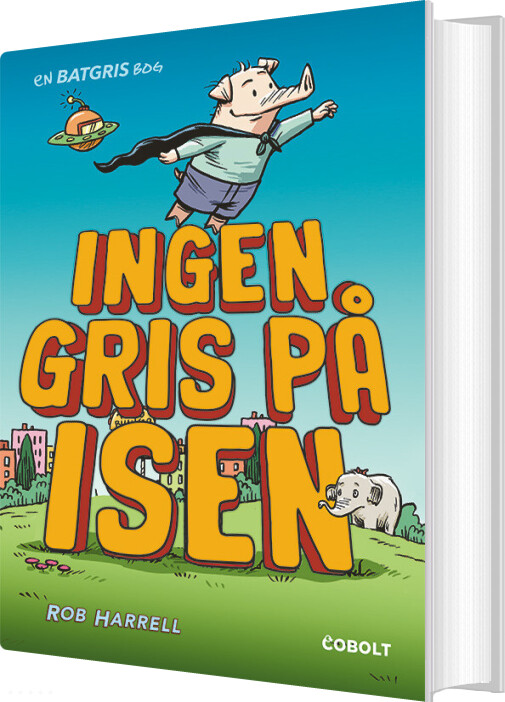 Batgris 2: Ingen Gris På Isen - Rob Harrell - Bog