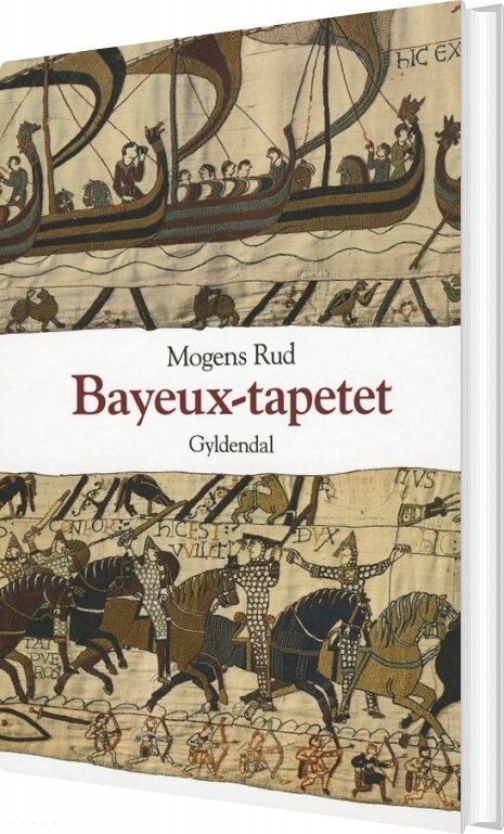 Billede af Bayeux Tapetet - Mogens Rud - Bog