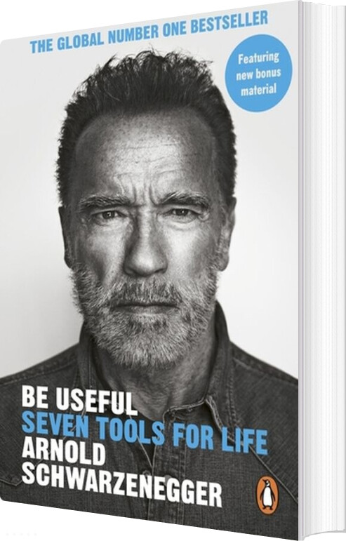 Be Useful: Seven Tools For Life - Arnold Schwarzenegger - English Book