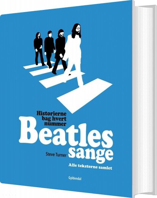 Beatles Sange - Steve Turner - Bog