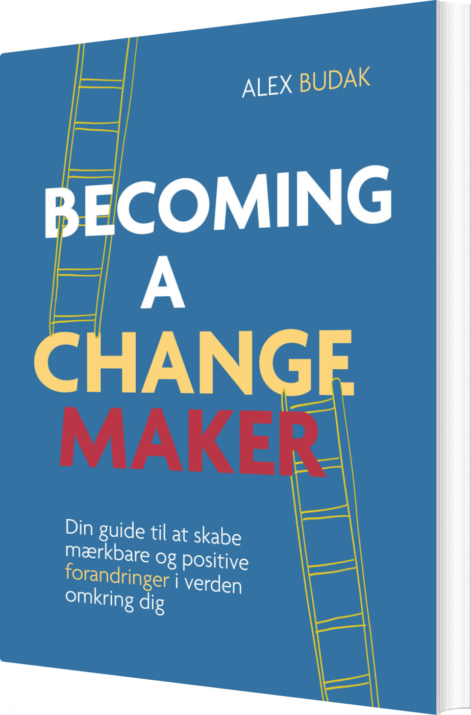 Becoming A Changemaker - Alex Budak - Bog