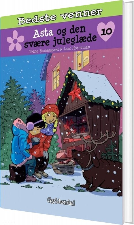 Bedste Venner 10 - Asta Og Den Svære Juleglæde - Trine Bundsgaard - Bog