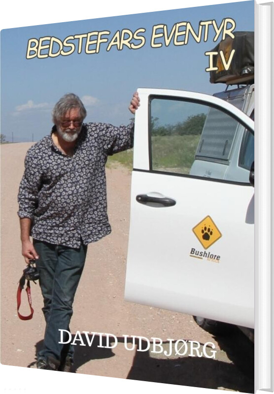 Bedstefars Eventyr Iv - David Udbjørg - Bog