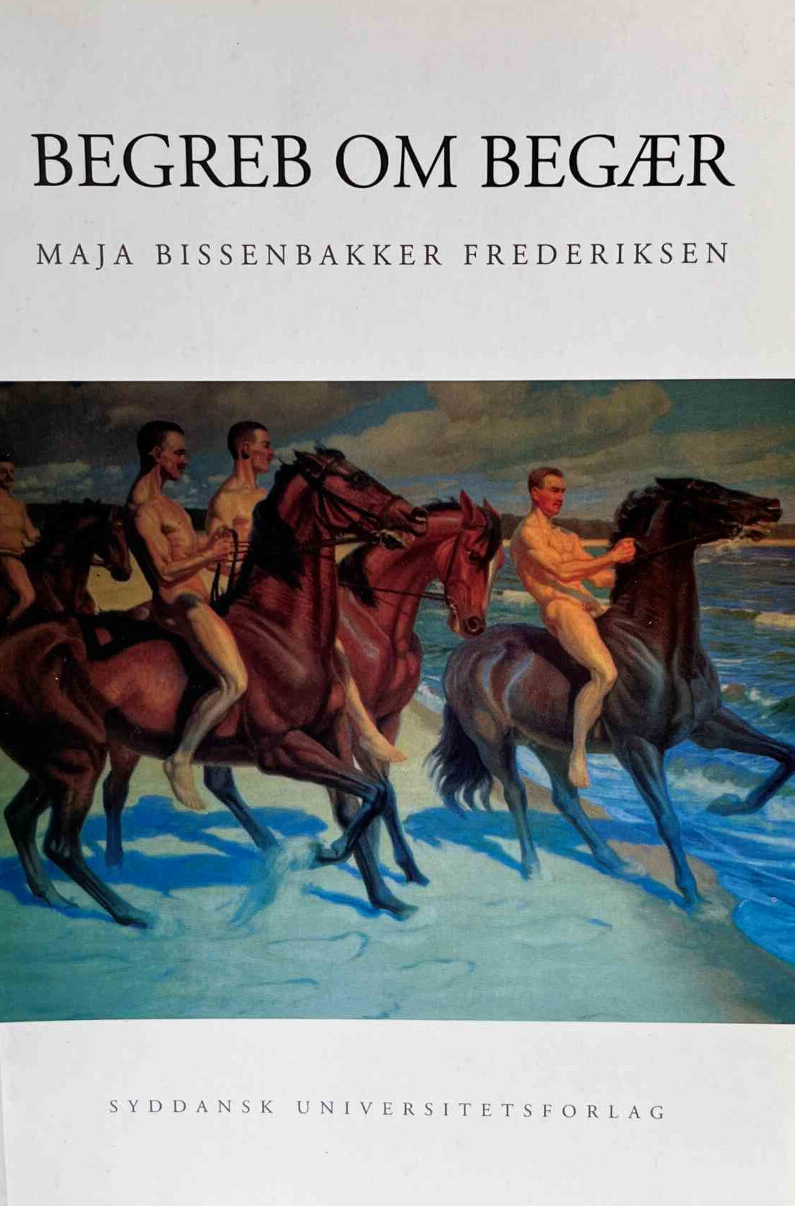Begreb Om Begær - Maja Bissenbakker Frederiksen - Bog