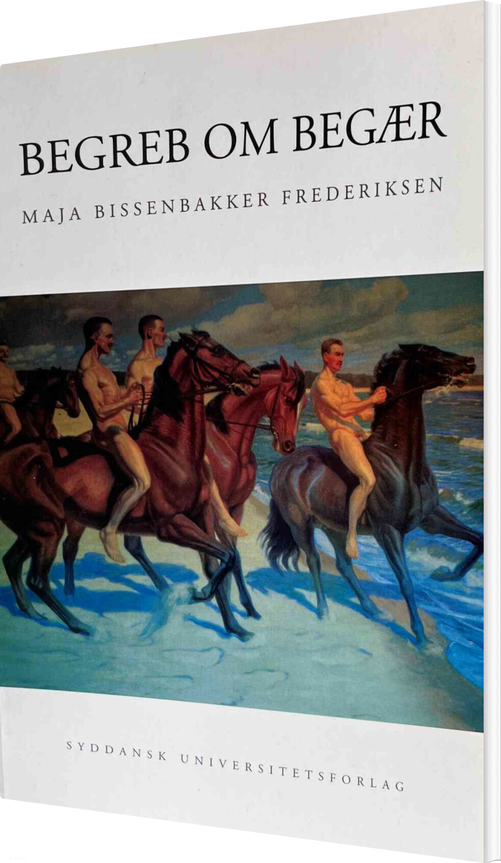 Begreb Om Begær - Maja Bissenbakker Frederiksen - Bog