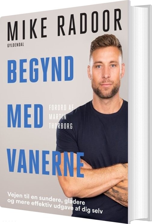 Billede af Begynd Med Vanerne - Mike Radoor - Bog
