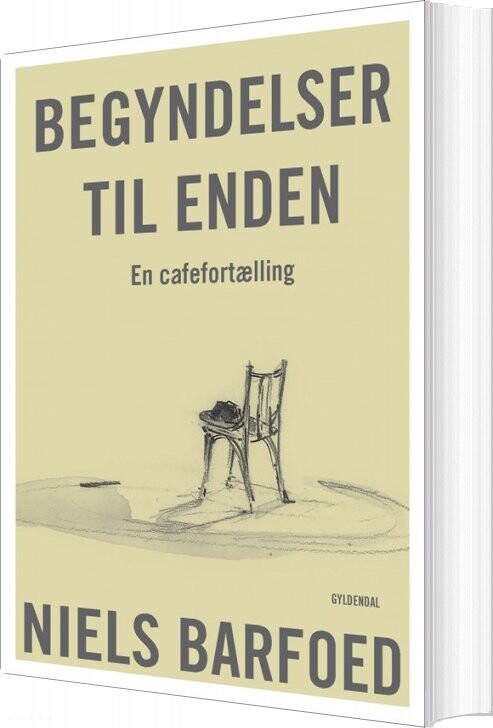 Billede af Begyndelser Til Enden - Niels Barfoed - Bog